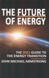 Cover: The future of energy : the 2021 guide to the energy transition