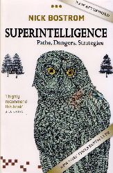 Superintelligence: paths, dangers, strategies