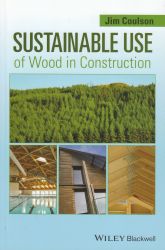 Sustainable use of wood in construction