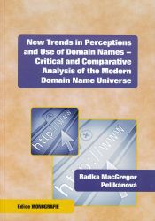 New trends in perceptions and use of domain names - critical and comparative analysis of the modern domain name universe