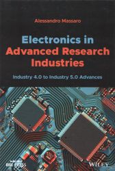 Cover: Electronics in advanced research industries : industry 4.0 to industry 5.0 advances