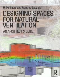 Designing spaces for natural ventilation