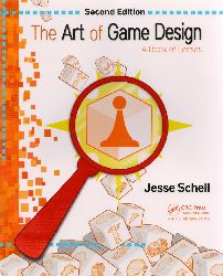 The art of game design: a book of lenses