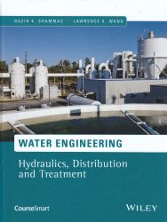Water engineering : hydraulics, distribution and treatment