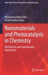 Cover: Nanomaterials and photocatalysis in chemistry : mechanistic and experimental approaches