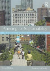Planning for sustainability: creating livable, equitable and ecological communities